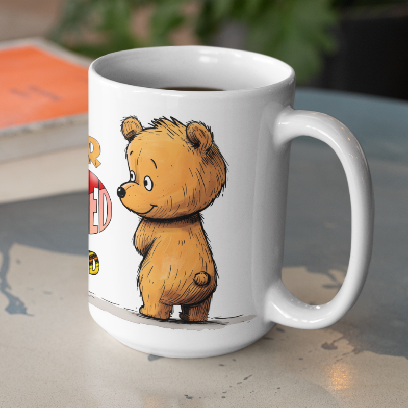 Teddy Bear "Bear Bottomed & Buzzed" Ceramic Mug 15oz