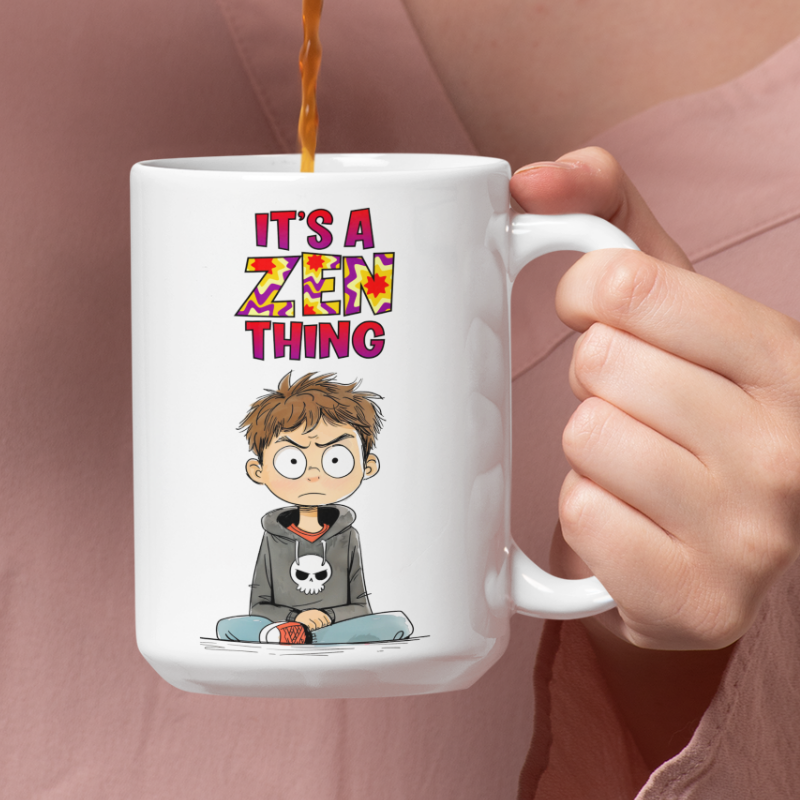 Grumpy Boy "It's A Zen Thing" Ceramic Mug 15oz